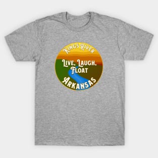 Kings River "Live, Laugh, Float" Arkansas Design T-Shirt